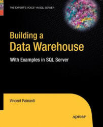Building a Data Warehouse - VINCENT RAINARDI (ISBN: 9781430211969)