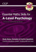 A-Level Psychology: Essential Maths Skills (ISBN: 9781847623249)