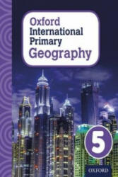 Oxford International Primary Geography: Student Book 5 - Terry Jennings (ISBN: 9780198310075)