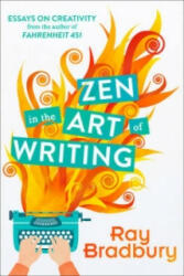Zen in the Art of Writing - Ray Bradbury (ISBN: 9780008136512)