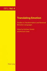 Translating Emotion - Kathleen Shields, Michael Clarke (ISBN: 9783034301152)
