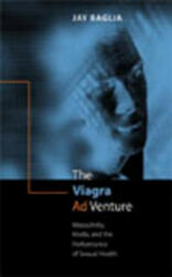Viagra Ad Venture - Jay Baglia (ISBN: 9780820474892)