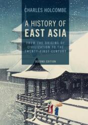 History of East Asia - HOLCOMBE CHARLES (ISBN: 9781107544895)