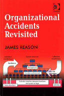 Organizational Accidents Revisited (ISBN: 9781472447685)