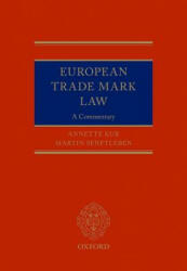 European Trade Mark Law - Annette Kur (ISBN: 9780199680443)