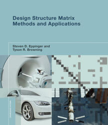 Design Structure Matrix Methods and Applications - Steven D Eppinger (ISBN: 9780262528887)