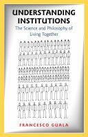 Understanding Institutions: The Science and Philosophy of Living Together (ISBN: 9780691171784)