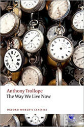 The Way We Live Now Second Edition (ISBN: 9780198705031)