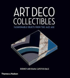 Art Deco Collectibles - Rodney Capstick-Dale (ISBN: 9780500518311)