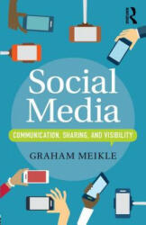 Social Media - Graham Meikle (ISBN: 9780415712248)