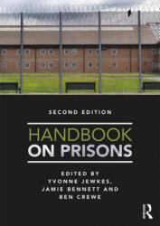 Handbook on Prisons - Yvonne Jewkes (ISBN: 9780415745666)