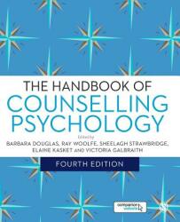 Handbook of Counselling Psychology - Barbara Douglas (ISBN: 9781446276327)