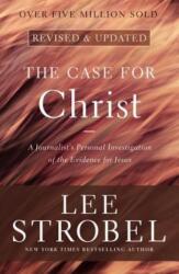 Case for Christ - Lee Strobel (ISBN: 9780310345862)