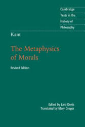 Kant: The Metaphysics of Morals - Lara Denis, Mary Gregor (ISBN: 9781107451353)