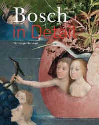 Bosch in Detail - Till-Holger Borchert (ISBN: 9789491819513)