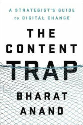 Content Trap - Bharat Anand (ISBN: 9780812995381)