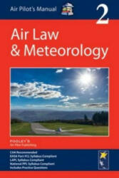 Air Pilot's Manual: Air Law & Meteorology - Dorothy Saul-Pooley (ISBN: 9781843362401)