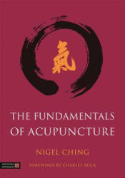 Fundamentals of Acupuncture - Nigel Ching (ISBN: 9781848193130)
