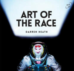 Art of the Race - Darren Heath (ISBN: 9780993240737)