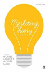Marketing Theory - Michael J Baker (ISBN: 9781473904019)