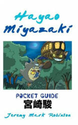 Hayao Miyazaki: Pocket Guide (ISBN: 9781861715173)