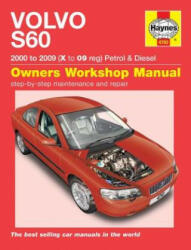 Volvo S60 Petrol And Diesel Service And Repair Man - Martynn Randall (ISBN: 9781785212987)