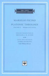 Platonic Theology - Marsilio Ficino (ISBN: 9780674019867)