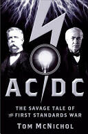 AC/DC: The Savage Tale of the First Standards War (ISBN: 9780787982676)