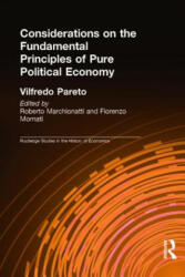 Considerations on the Fundamental Principles of Pure Political Economy - Vilfredo Pareto (ISBN: 9780415399197)