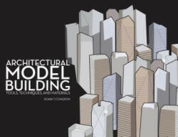 Architectural Model Building - Roark T Congdon (ISBN: 9781563677731)