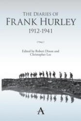 Diaries of Frank Hurley 1912-1941 - Frank Hurley (ISBN: 9780857287755)