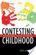 Contesting Childhood: Autobiography Trauma and Memory (ISBN: 9780813546643)