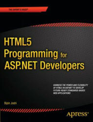 HTML5 Programming for ASP. NET Developers - Bipin Joshi (ISBN: 9781430247197)