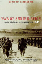 War of Annihilation: Combat and Genocide on the Eastern Front 1941 (ISBN: 9780742544826)