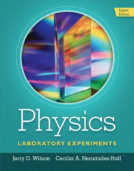 Physics Laboratory Experiments - Jerry Wilson (ISBN: 9781285738567)