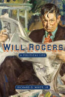 Will Rogers: A Political Life (ISBN: 9780896726765)