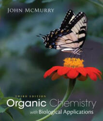 Organic Chemistry with Biological Applications - John E. McMurry (ISBN: 9781285842912)