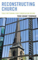 Reconstructing Church: Tools for Turning Your Congregation Around (ISBN: 9781566997621)