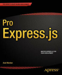 Pro Express. js - Azat Mardan (ISBN: 9781484200384)