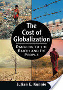 The Cost of Globalization: Dangers to the Earth and Its People (ISBN: 9780786496082)