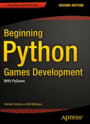 Beginning Python Games Development, Second Edition - Will McGugan, Harrison Kinsley (ISBN: 9781484209714)
