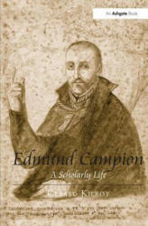 Edmund Campion - Gerard Kilroy (ISBN: 9781409401513)
