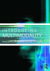 Introducing Multimodality (ISBN: 9780415639262)