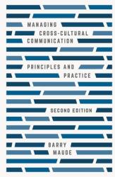 Managing Cross-Cultural Communication - Barry Maude (ISBN: 9781137507464)