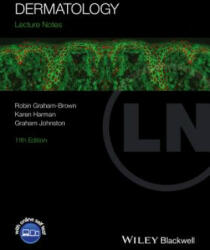 Dermatology - Robin Graham-Brown, Karen Harman, Graham Johnston (ISBN: 9781118887776)
