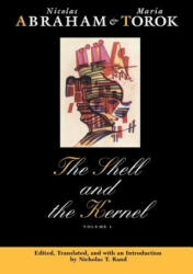 Shell and the Kernel - Nicolas Abraham, Maria Torok (ISBN: 9780226000886)