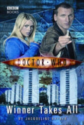 Doctor Who: Winner Takes All - Jacqueline Rayner (ISBN: 9781849907156)