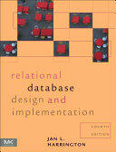 Relational Database Design and Implementation - Jan Harrington (ISBN: 9780128043998)