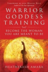 Warrior Goddess Training - HeatherAsh Amara (ISBN: 9781781807903)