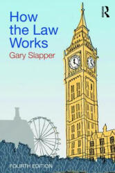 How the Law Works - Gary Slapper (ISBN: 9781138914971)